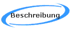Beschreibung